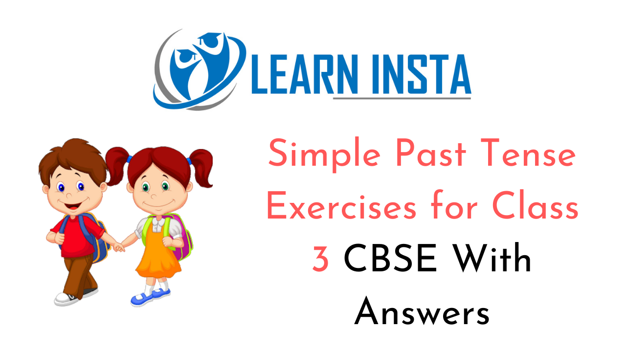 simple-past-tense-worksheet-exercises-for-class-3-cbse-with-answers